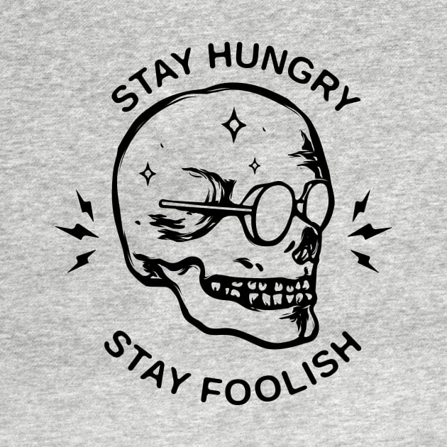 STAY FOOLISH by ROVO